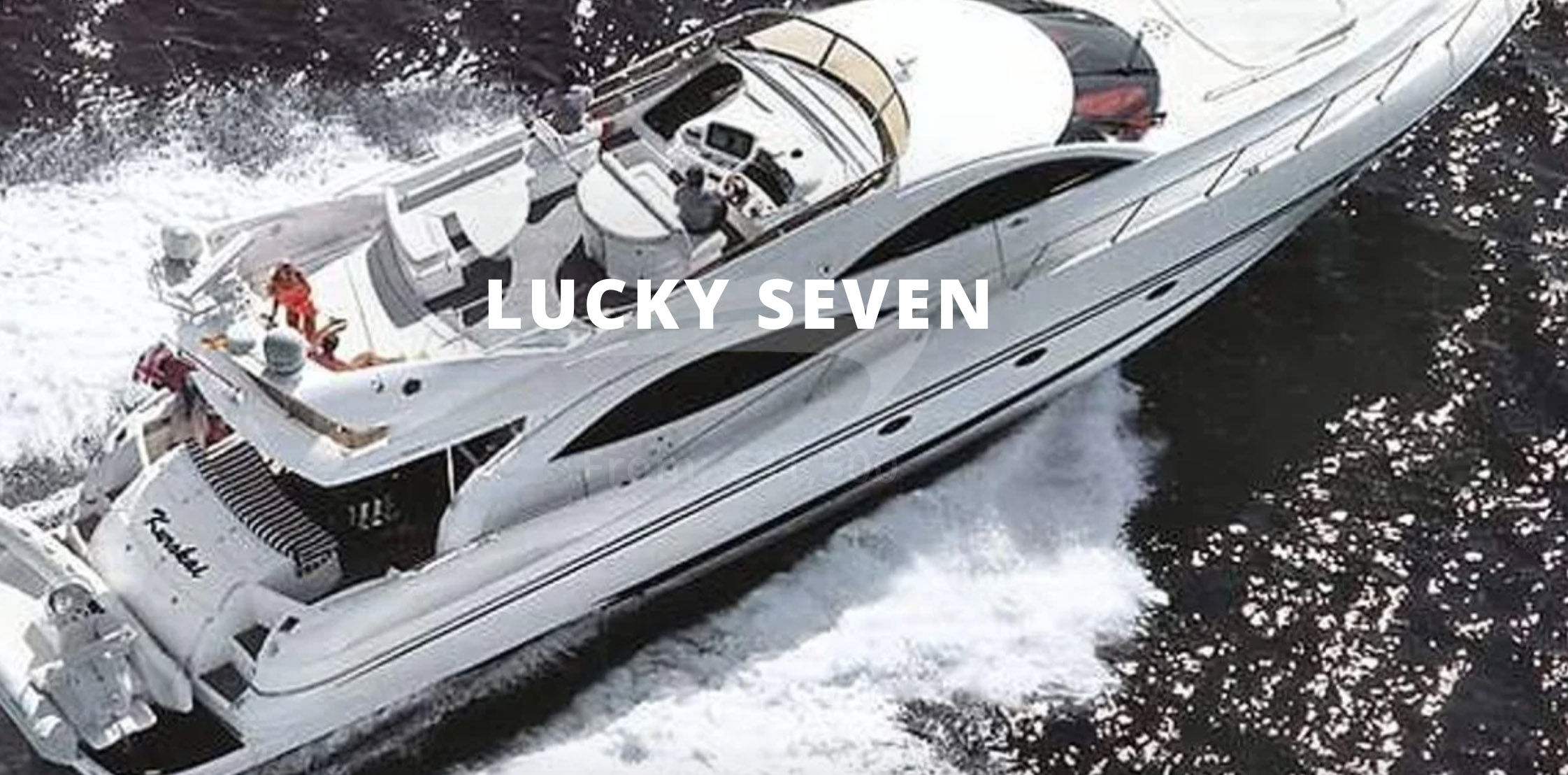 Aerial view of 76ft Sunseeker motor yacht LUCKY SEVEN at sea